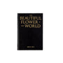 Beautiful Flower is the World Book